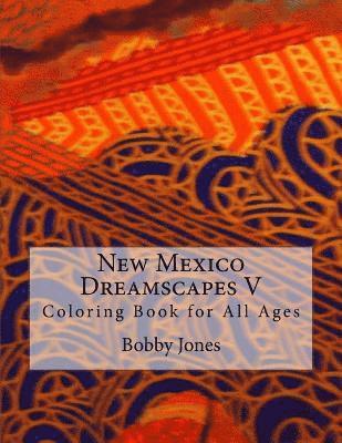 bokomslag New Mexico Dreamscapes V: Coloring Book for All Ages