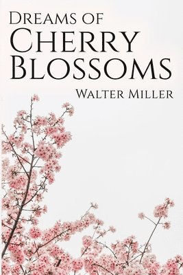 bokomslag Dreams of Cherry Blossoms