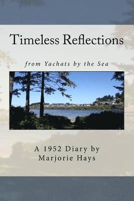 bokomslag Timeless Reflections: from Yachats by the Sea