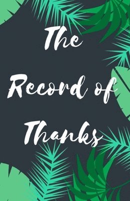 The Record of Thanks: Thanks for Everything 1