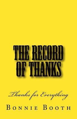 bokomslag The Record of Thanks: Thanks for Everything