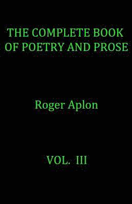 The Complete Book of Poetry and Prose 1