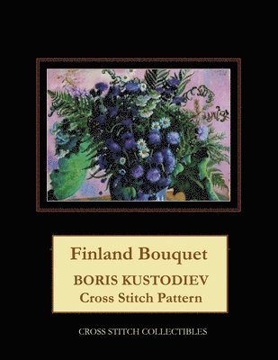 Kathleen George, Cross Stitch Collectibles - Finland Bouquet, Häftad