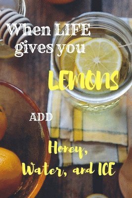 When life give you Lemons 1