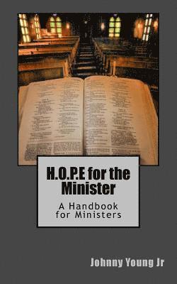 bokomslag H.O.P.E for the Minister: A Handbook for Ministers