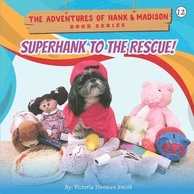 SuperHank to the Rescue! 1