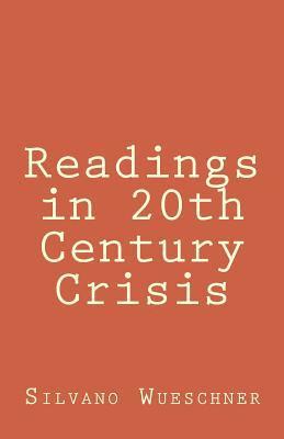 Readings in 20th Century Crisis 1