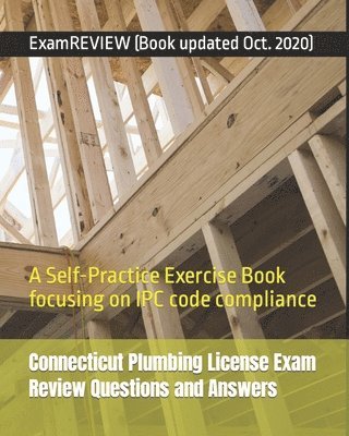Connecticut Plumbing License Exam Review Questions and Answers 1