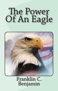 bokomslag The Power of an Eagle