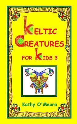 Keltic Creatures For Kids 3 1