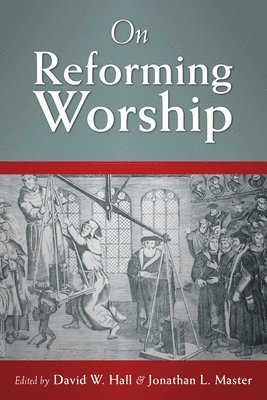 On Reforming Worship 1