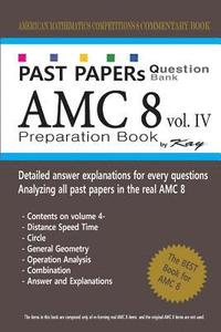 bokomslag Past Papers Question Bank AMC8 [volume 4]: amc8 math preparation book