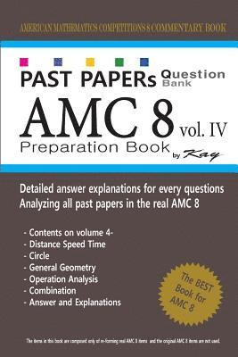 Past Papers Question Bank AMC8 [volume 4]: amc8 math preparation book 1