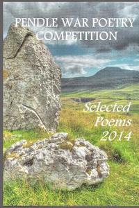 bokomslag Pendle War Poetry Competition - Selected Poems 2014