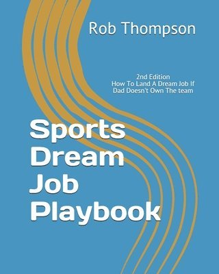 bokomslag Sports Dream Job Playbook