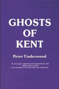 bokomslag Ghosts of Kent