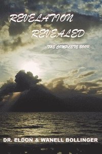 bokomslag Revelation Revealed-The Complete Book