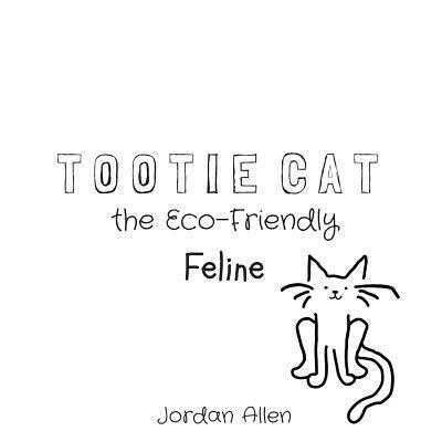 Tootie Cat the Eco-Friendly Feline 1