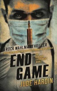 bokomslag End Game: The Reacher Experiment Book 7