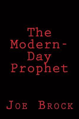 The Modern-Day Prophet 1