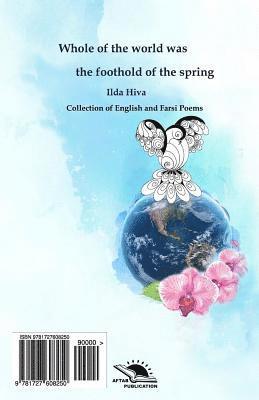 Whole of the World Was the Foothold of the Spring: Prose-Poem 1