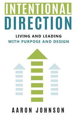 Aaron Johnson - Intentional Direction, Häftad