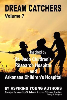 bokomslag Dream Catchers Volume 7: St. Jude's Research Hospital