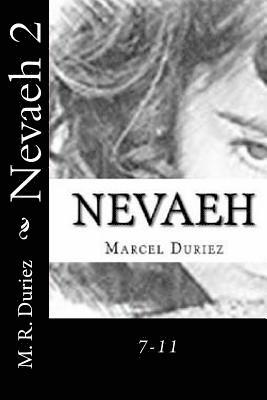 M. R. Duriez - Nevaeh 2: 7-11, Häftad