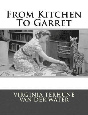 From Kitchen To Garret 1