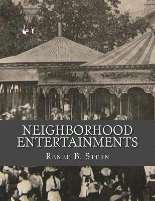 Neighborhood Entertainments 1
