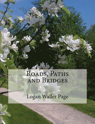 Logan Waller Page - Roads, Paths and Bridges, Häftad