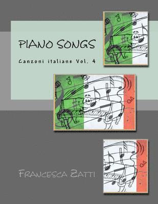 Piano Songs: Canzoni Italiane Vol. 4 1