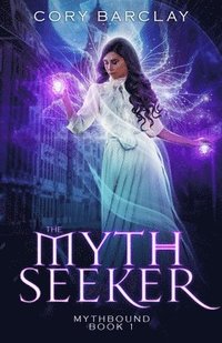 bokomslag The Myth Seeker