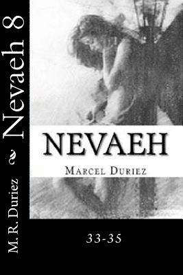 Nevaeh 8: 33-35 1