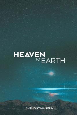 Heaven to Earth 1