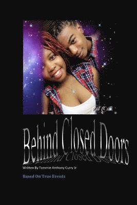 Jr. Curry, Tommie Anthony - Behind Closed Doors: Based On True Events, Häftad