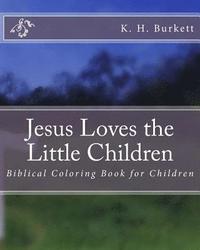 bokomslag Jesus Loves the Little Children: Biblical Coloring Book for Children