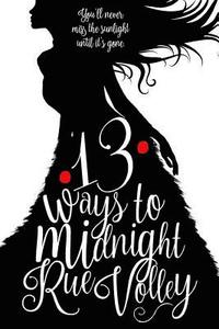 bokomslag 13 Ways to Midnight book one
