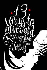 bokomslag 13 Ways to Midnight (The Midnight Saga book #3)