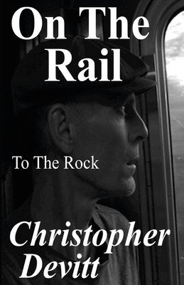 On the Rail: To the Rock 1