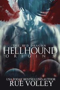 bokomslag Hellhound Origins: The Red Dragon