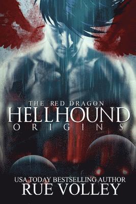 Hellhound Origins: The Red Dragon 1