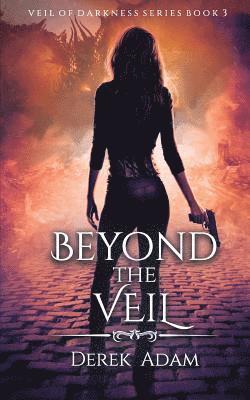 Beyond the Veil 1