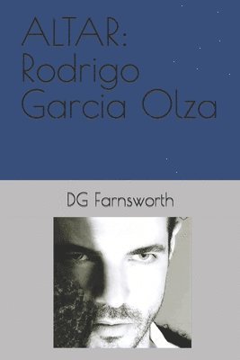 Rodrigo García Olza, Dg Farnsworth, DG Olza, Rodrigo García - Altar, Häftad
