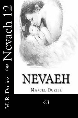 Nevaeh 12: 43 1