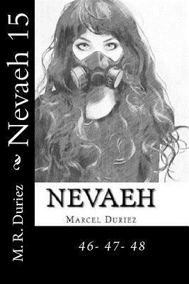 Nevaeh 15: 46- 47- 48 1