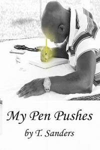 bokomslag My Pen Pushes