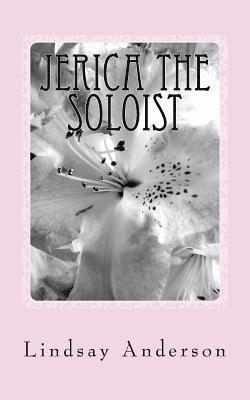 Jerica The Soloist: A Jerica Samuels Novel 1