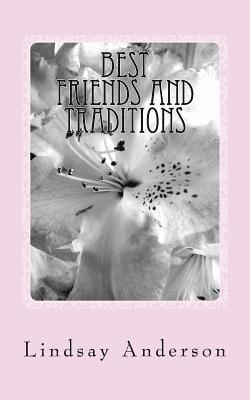 Best Friends and Traditions: A Jerica Samuels Novel 1