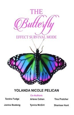 Arlene Cohen, Janina Boateng - The Butterfly Effect Survival Mode, Häftad